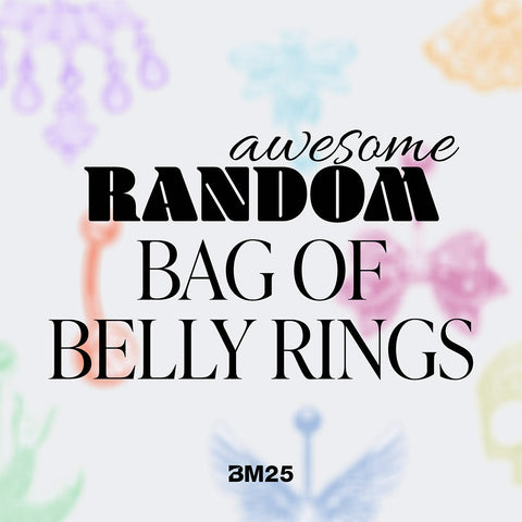 The Random Awesome Bag of Belly Rings